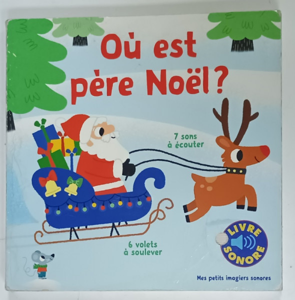QU EST PERE NOEL ? 7 SONS A ECOUTER , LIVRE SONORE , 2017 , LIPSA  BATERIE