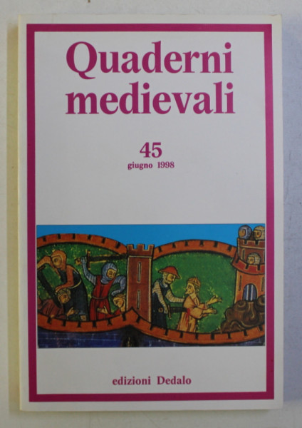 QUADERNI MEDIEVALI  , NO. 45 , GIUGNO , 1998