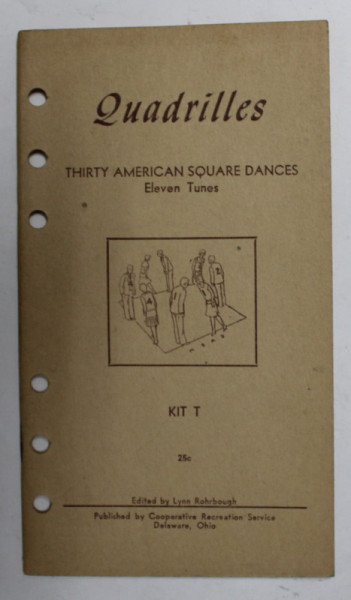 QUADRILLES - THIRTY AMERICAN SQUARE DANCES - ELEVEN TUNES - KIT T , 1941