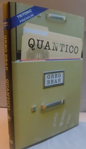QUANTICO de GREG BEAR, 2008