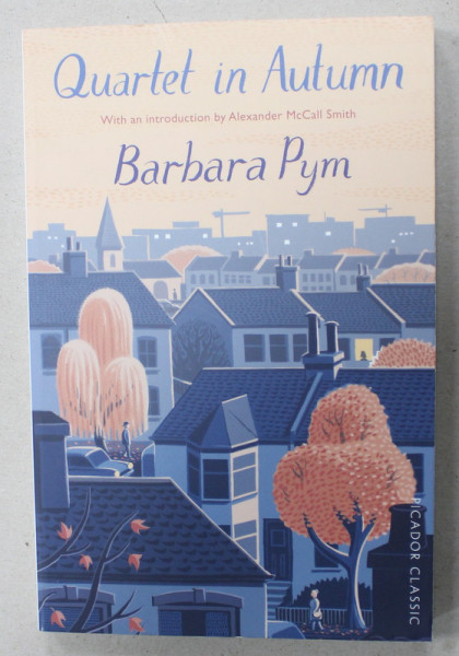 QUARTET IN AUTUMN by BARBARA PYM , 2015