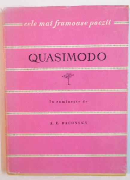 QUASIMODO , VERSURI, 1961 * COLECTIA  '' CELE MAI FRUMOASE POEZII ''