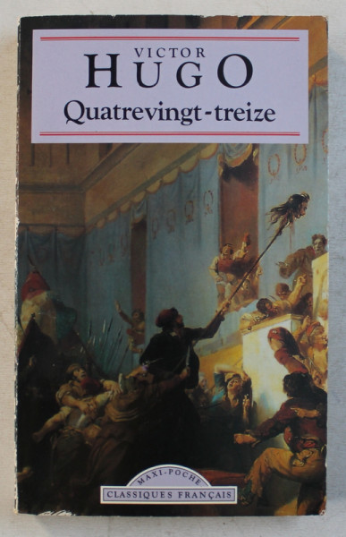 QUATREVINGT - TREIZE par VICTOR HUGO , 1993