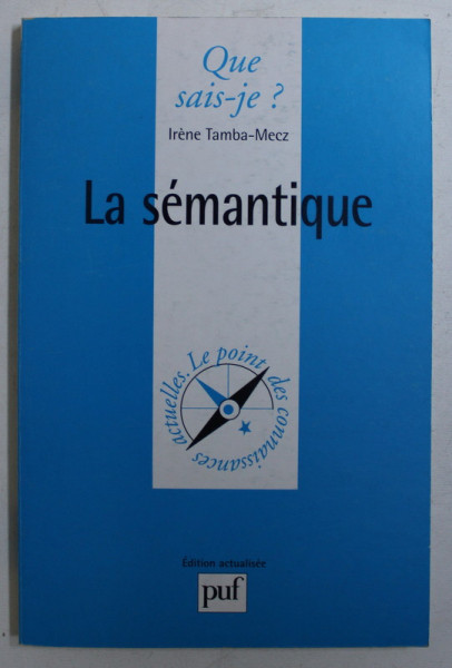 QUE SAIS - JE ? LE SEMANTIQUE par IRENE TAMBA - MECZ , 1988