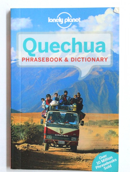 QUECHUA  - PHRASEBOOK & DICTIONARY by MINA PATRIA , 2014