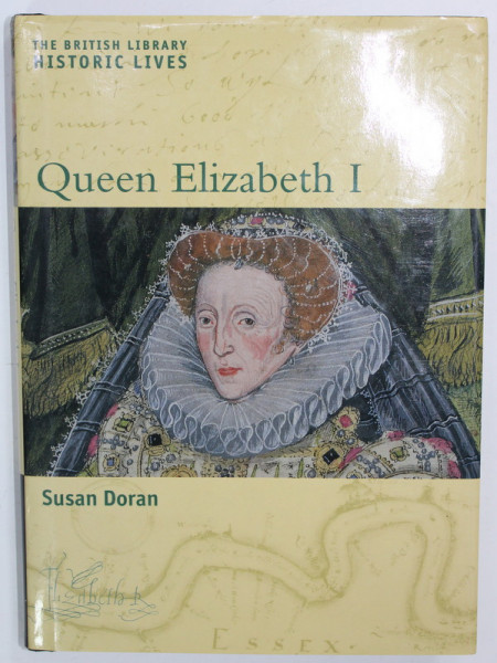 QUEEN ELIZABETH I by SUSAN DORAN , 2003