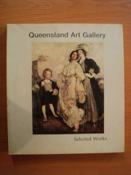 QUEENSLAND ART GALLERY , SELECTED WORKS , 1982