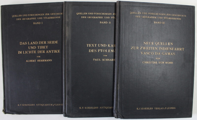 QUELLEN UND FORSCHUNGEN ZUR GESCHICHTE DER GEOGRAPHIE UND VOLKERKUNDE , BANDE I - III , 1938 -1939 , DEDICATIE *