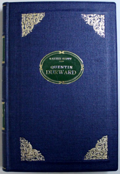 QUENTIN DURWARD par WALTER SCOTT , 1882 , prezinta halouri de apa