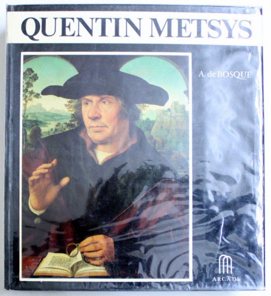 QUENTIN METSYS par A . DE BOSQUE , 1975