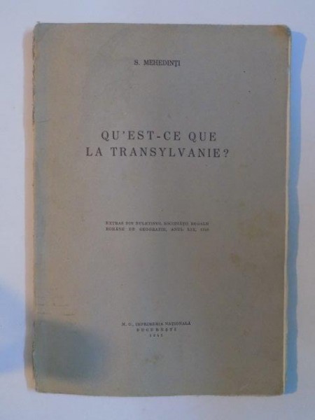 QU'EST-CE QUE LA TRANSYLVANIE? par S. MEHEDINTI  1941