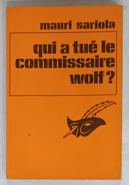 QUI A TUE LE COMMISAIRE WOLF ? par MAURI SARIOLA , 1975