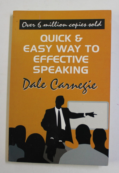 QUICK and EASY WAY TO EFFECTIVE SPEAKING by DALE CARNEGIE , 2018