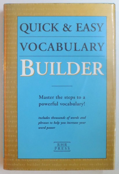 QUICK&amp;EASY VOCABULARY BUILDER , MASTER THE STEPS TO A POWERFUL VOCABULARY ! 1998