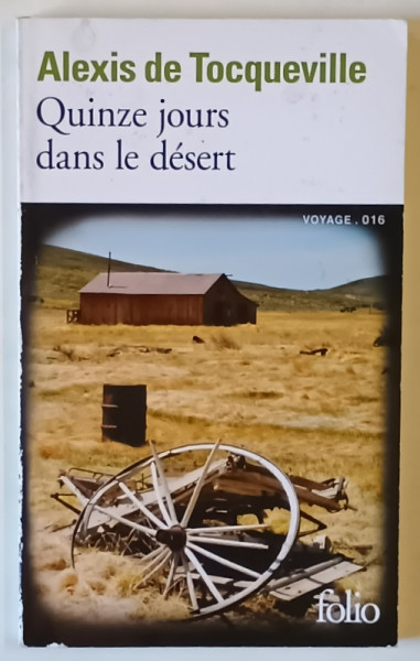 QUINZE JOURS DANS LE DESERT par ALEXIS DE TOCQUEVILLE , 1991