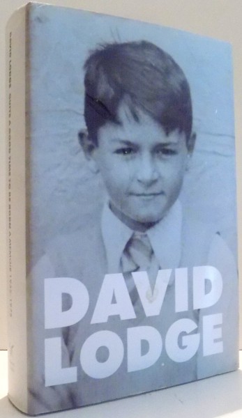 QUITE A GOOD TIME TO BE BORN, A MEMOIR 1935-1975 by DAVID LODGE , 2015