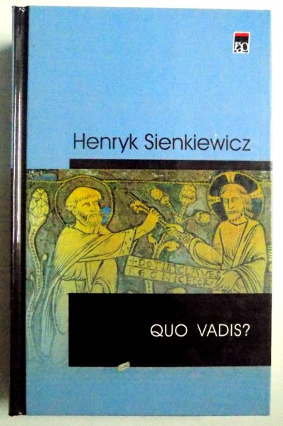 QUO VADIS ? de HENRYK SIENKIEWICZ , 2003