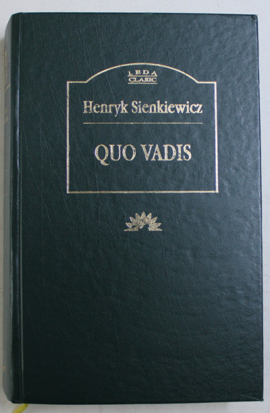 QUO VADIS de HENRYK SIENKIEWICZ , 2008 , PREZINTA URME DE UZURA