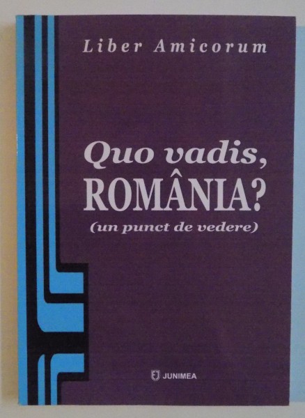 QUO VADIS ROMANIA ? 2011