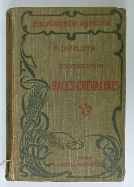 RACES CHEVALIERS par PAUL DIFFLOTH , 157 FIGURES , 24 PLANCHES HORS TEXTE , 1909