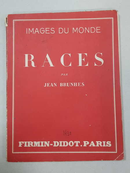 RACES par JEAN BRUNHES - PARIS, 1930