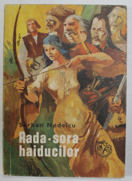 RADA - SORA HAIDUCILOR de SERBAN NEDELCU , 1970