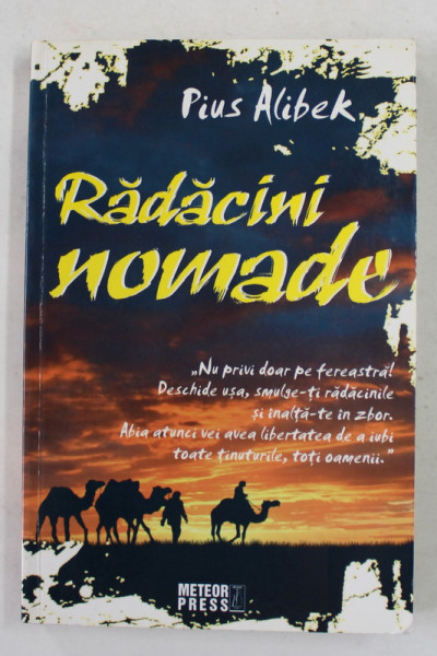 RADACINI NOMADE de PIUS ALIBEK , 2012