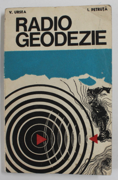 RADIO GEODEZIE de V. URSEA si I. PETRUTA , 1968