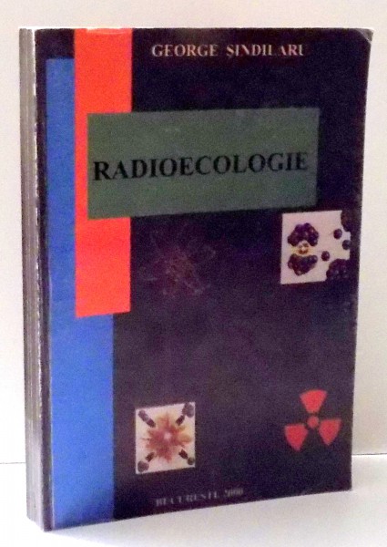 RADIOECOLOGIE de GEORGE SINDILARU , 2000