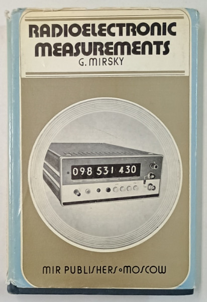 RADIOELECTRONIC MEASUREMENTS by G. MIRSKY , 1978