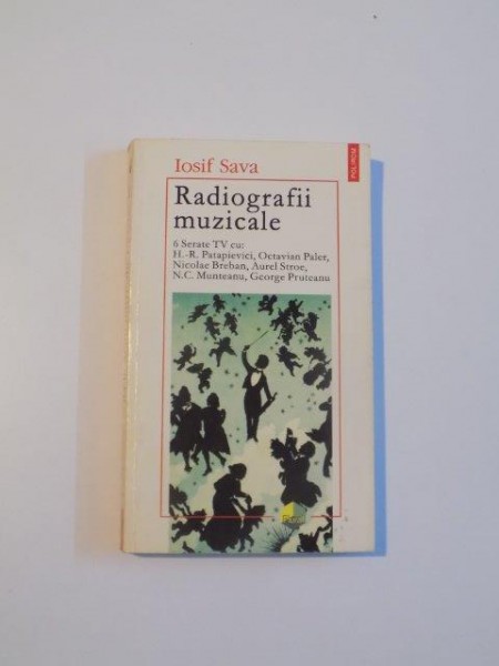 RADIOGRAFII MUZICALE de IOSIF SAVA  , 1996