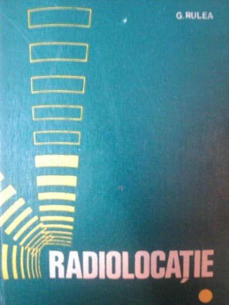 RADIOLOCATIE de GEORGE RULEA , 1980