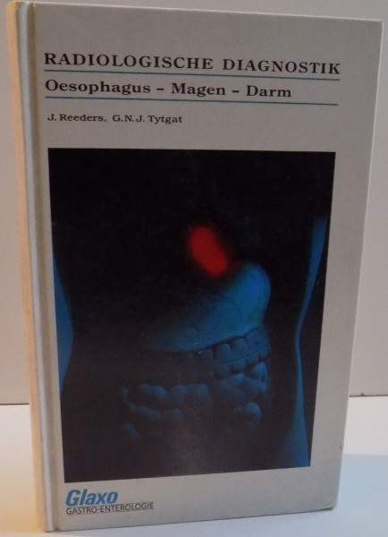 RADIOLOGISCHE DIAGNOSTIK OSOPHAGUS , MAGEN , DARM , 1991