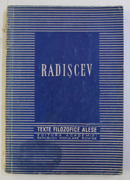 RADISCEV - TEXTE FILOZOFICE ALESE ,  1954