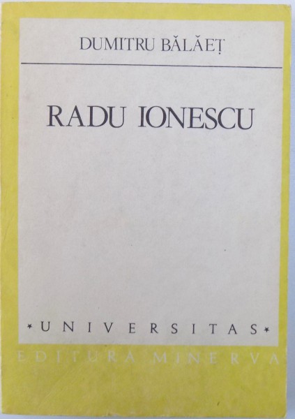 RADU IONESCU , UN FIU AL FANTASIEI de DUMITRU BALAET , 1985