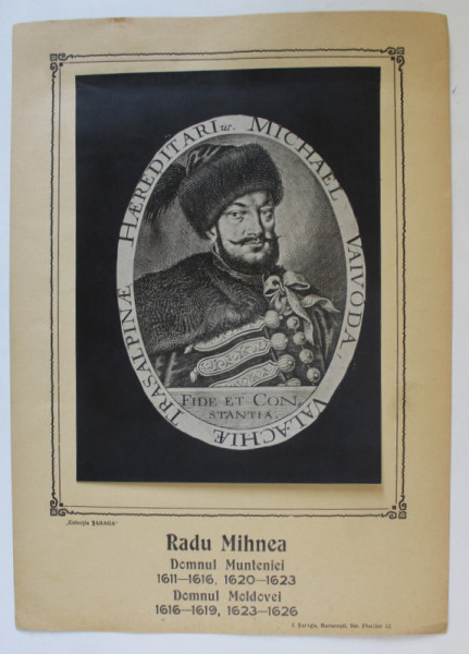 RADU MIHNEA , DOMNUL MUNTENIEI 1611- 1616 / 1620-1623 si DOMNUL MOLDOVEI 1616 - 1619 / 1623 -1626 , PLANSA DIDACTICA , INTERBELICA