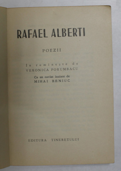 RAFAEL ALBERTI - POEZII , colectia '' CELE MAI FRUMOASE POEZII '' , 1962 , FORMAT REDUS *