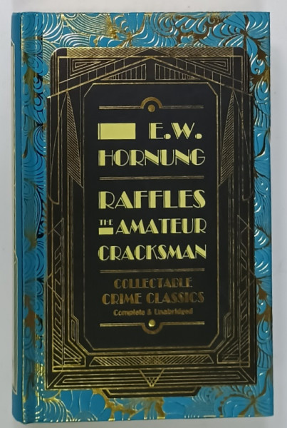 RAFFLES : THE AMATEUR CRACKSMAN by E.W. HORNUNG , 2020