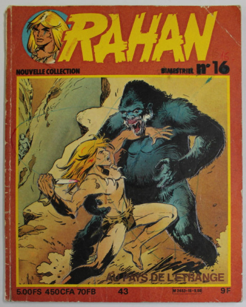 RAHAN, AU PAYS DE L'ETRANGE, BIMESTRIEL NO 16, IULIE 1980 *LIPSA PAGINA DE TITLU