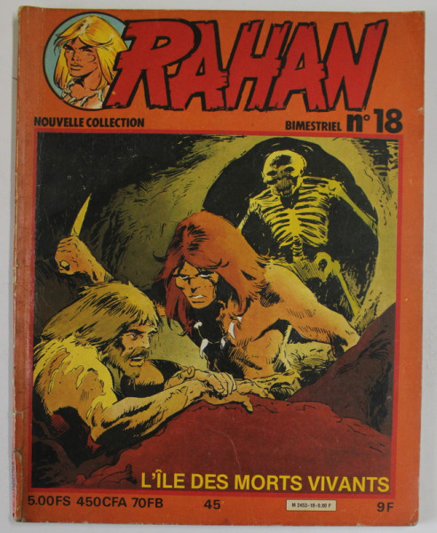 RAHAN , NOUVELLE COLLECTION , L'ILE DES MORTS VIVANTS , BIMESTRIEL NO18 , NOIEMBRIE 1980