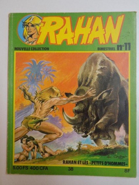 RAHAN , NOUVELLE COLLECTION , RAHAN ET LES -PETITS D'HOMMES- , BIMESTRIEL NO11 , SEPTEMBRIE 1979