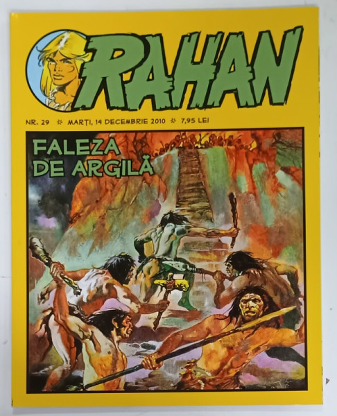 RAHAN , REVISTA CU BENZI DESENATE CU TEXT IN LIMBA ROMANA , NR. 29 , 2010