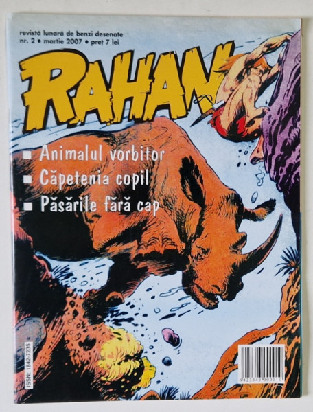 RAHAN , REVISTA LUNARA DE BENZI DESENATE , TEXT IN LIMBA ROMANA , NO. 2 , MARTIE , 2007