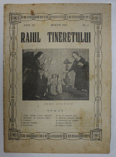 RAIUL TINERETULUI , PROPRIETATEA ARHIEPISCOPIEI CATOLICE , ANUL III , NUMARUL 3 , MARTIE ,  1947