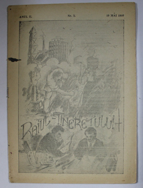 RAIUL TINERETULUI   - REVISTA RELIGIOASA  CATOLICA , ANUL II  , NR. 5  , 19 MAI  , 1946