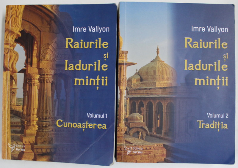 RAIURILE SI IADURILE MINTII de IMRE VALLYON , VOLUMELE I - II , 2023
