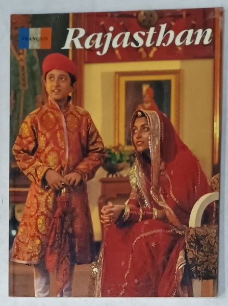 RAJASTHAN , ALBUM DE PREZENTARE CU TEXT IN LIMBA FRANCEZA , 1997