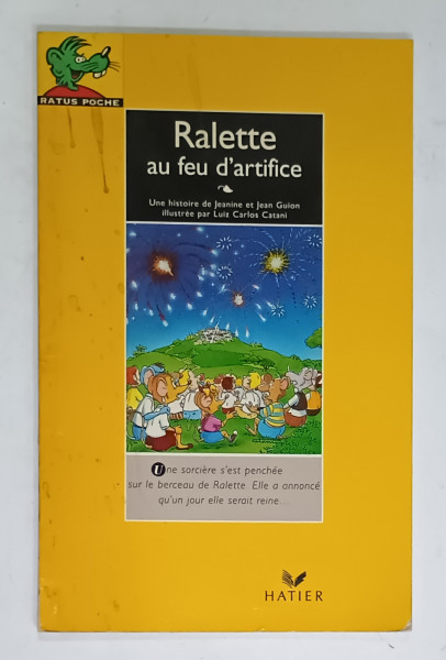 RALETTE AU FEU D '  ARTIFICE , par JEAN GUION , illustree par LUIZ CARLOS CATANI , 1992