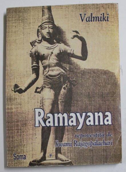 RAMAYANA , REPOVESTITA de SWAMI RAJAGOPALACHARI
