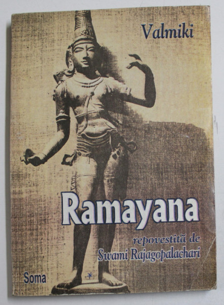 RAMAYANA , REPOVESTITA de SWAMI RAJAGOPALACHARI